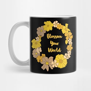 Blossom your world Mug